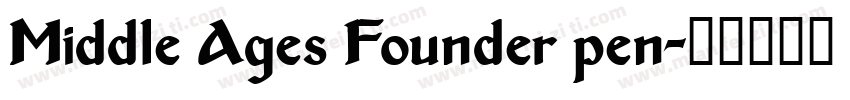 Middle Ages Founder pen字体转换